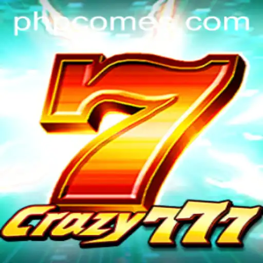 Crazy777: An Exciting Journey into the World of Gaming with PHPCOME